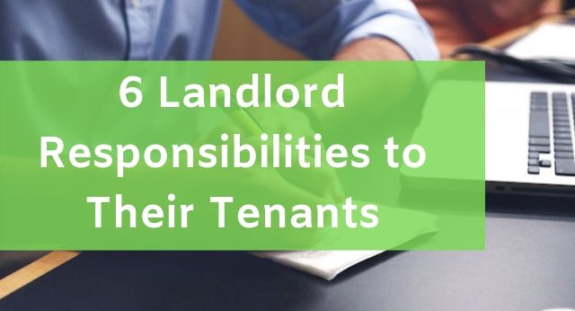 Landlord Responsibilities to Their Tenants
